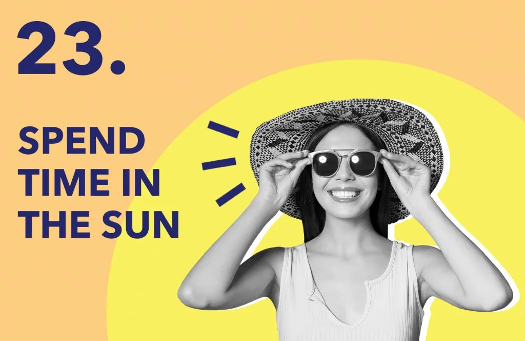 Day23 SpendTimeInTheSun