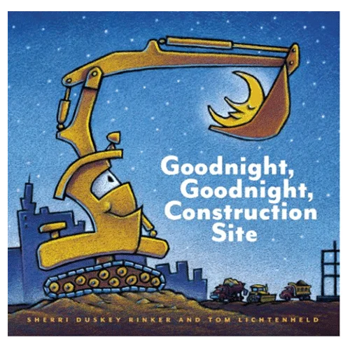 Goodnight, Goodnight Construction Site